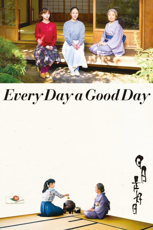 Poster for Every Day a Good Day