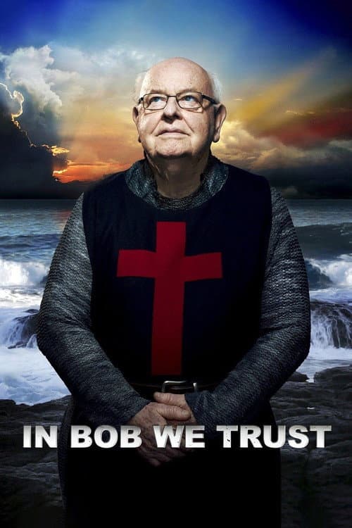 Poster for In Bob We Trust
