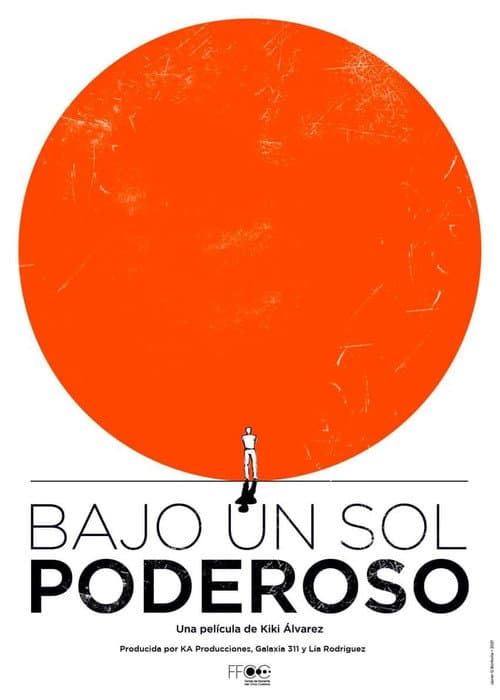 Poster for Bajo un sol poderoso