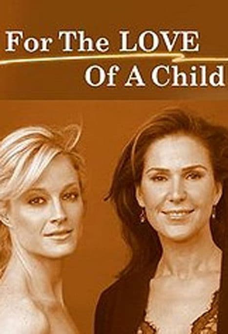 Poster for For the Love of a Child