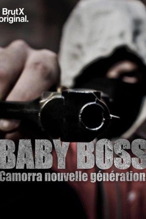 Poster for Baby Boss : Camorra nouvelle génération