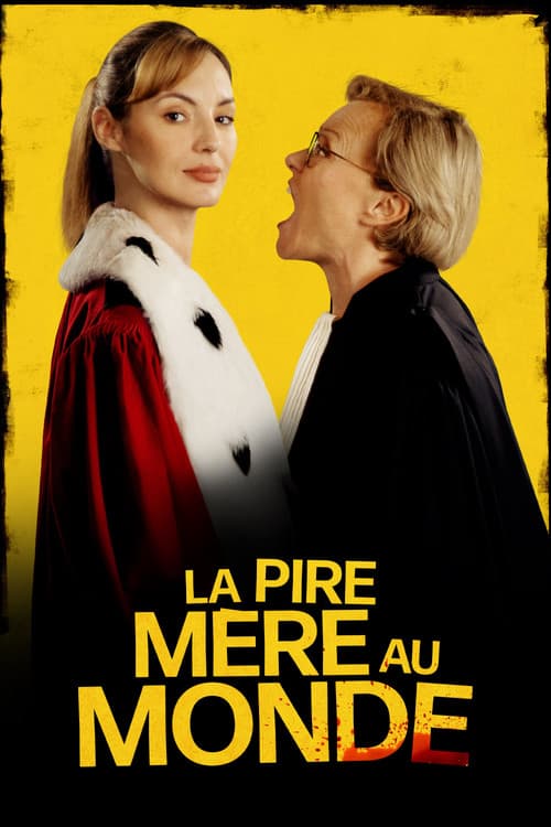 Poster for La pire mère au monde