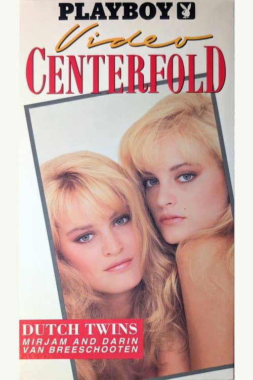 Poster for Playboy Video Centerfold: Dutch Twins Mirjam & Karin Van Breeschooten