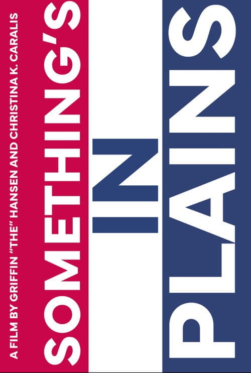Poster for Something's in Plains