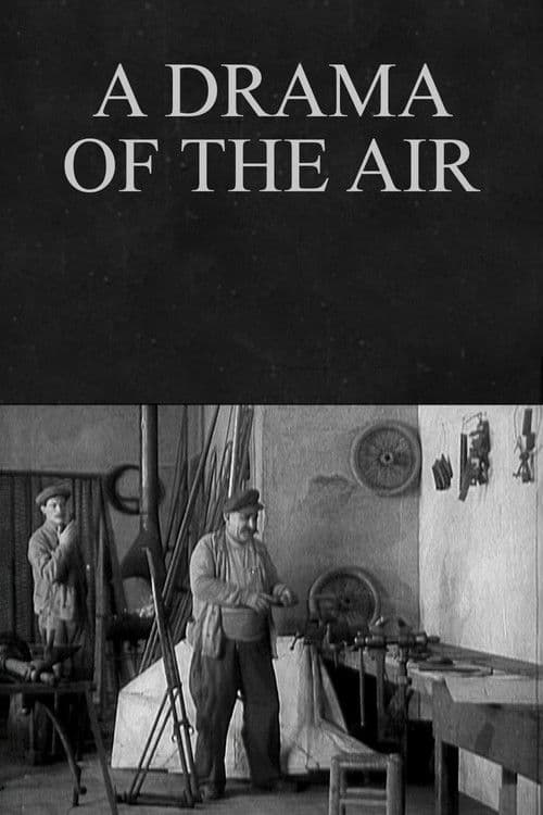 Постер до фільму «A Drama of the Air»