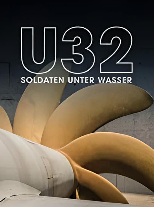Poster for U32 - German Submarine Soldiers