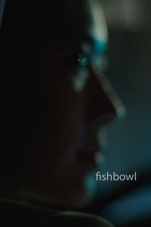 Poster for Fishbowl