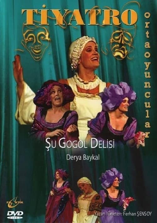 Poster for Şu Gogol Delisi