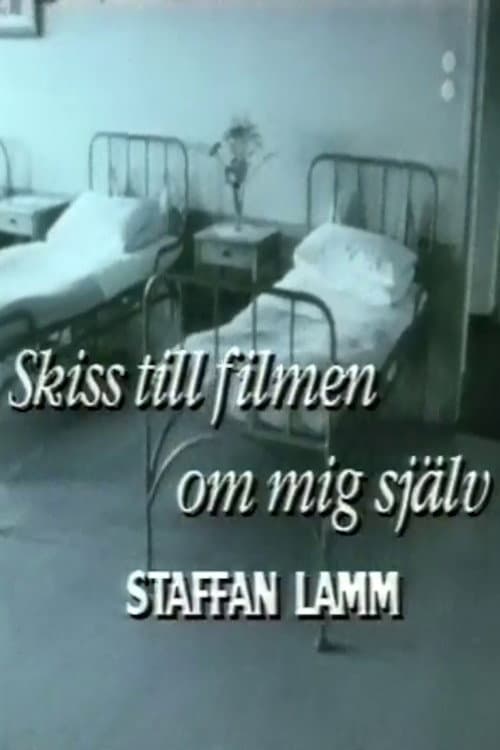 Poster for Skiss till filmen om mig själv