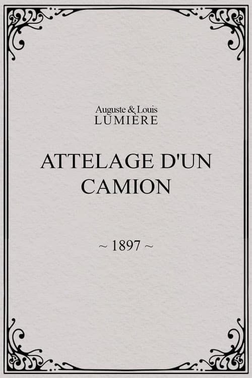 Poster for Attelage d'un camion