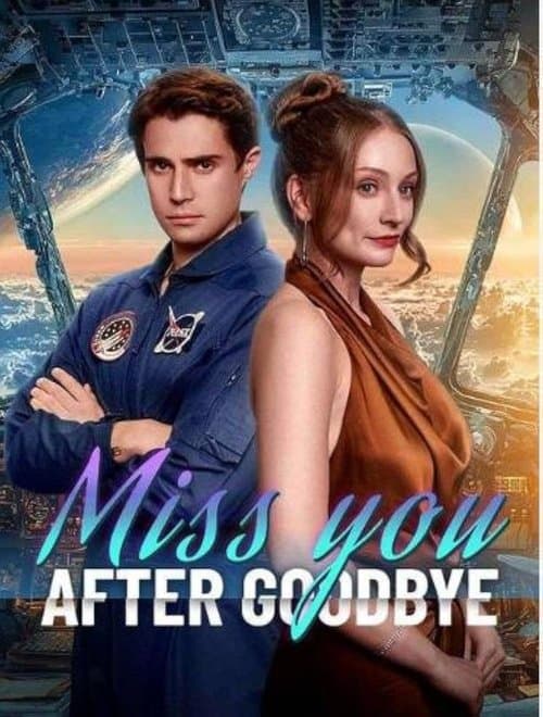 Poster for Miss You After Goodbye