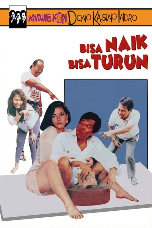Poster for Bisa Naik Bisa Turun