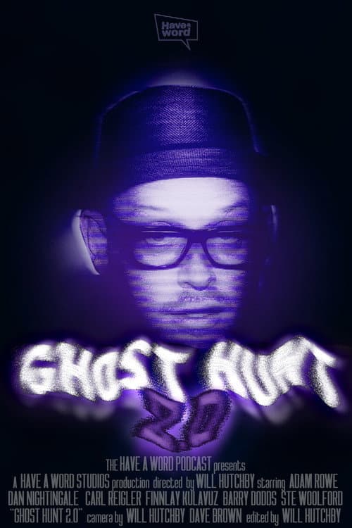 Poster for Have A Word: Ghost Hunt 2.0