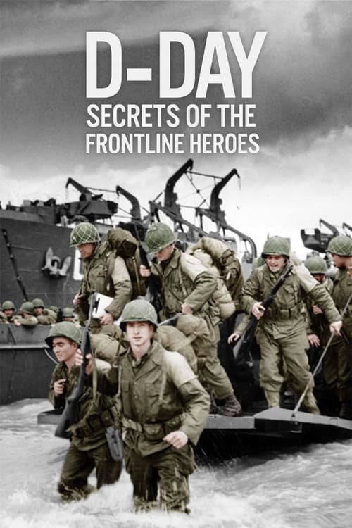 Poster for D-Day: Secrets of the Frontline Heroes
