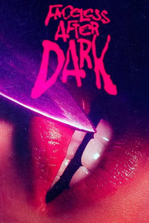 Poster for Faceless After Dark