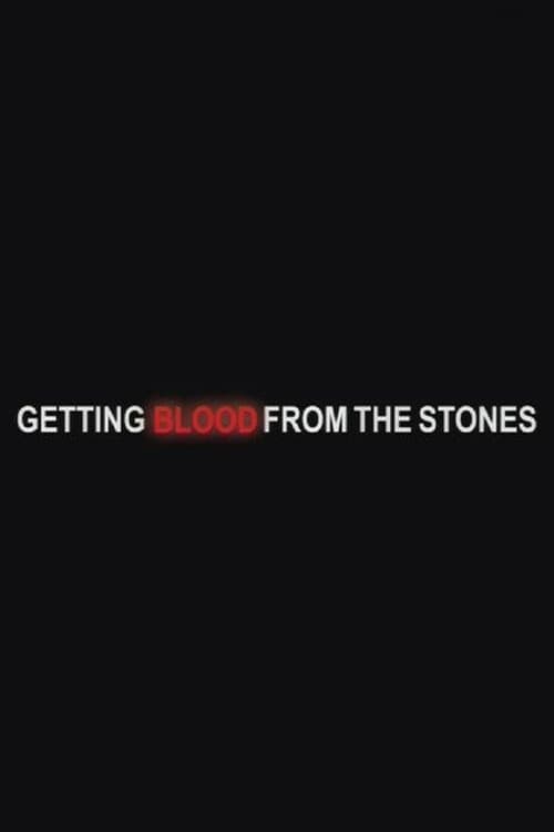 Poster for Getting Blood from the Stones