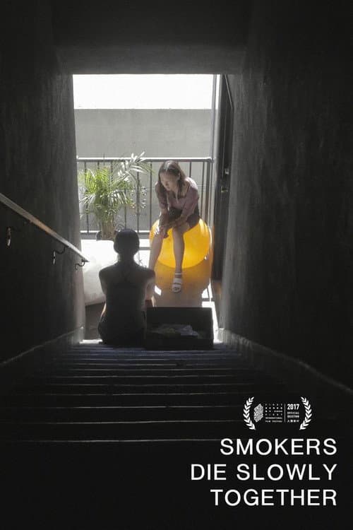 Poster for Smokers Die Slowly Together