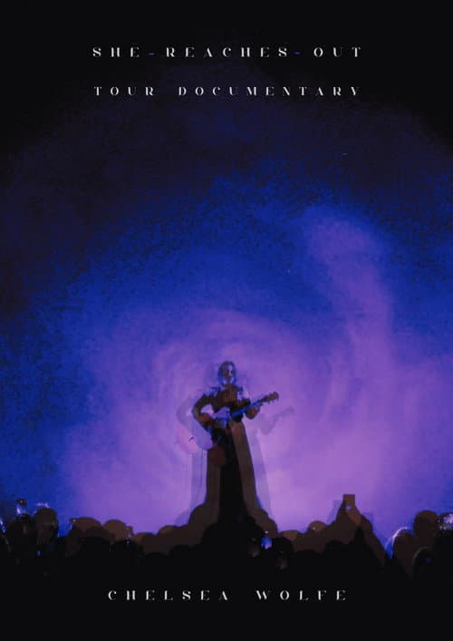 Poster for Chelsea Wolfe: She Reaches Out