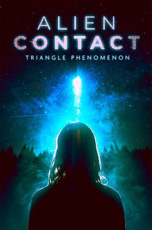 Poster for Alien Contact: Triangle Phenomenon