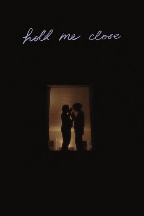 Poster for Hold Me Close