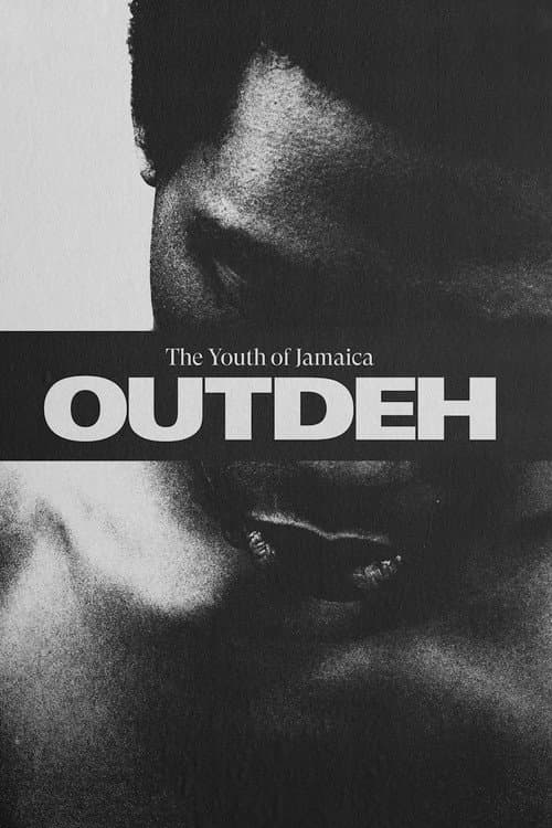 Poster for OUT DEH: The Youth of Jamaica