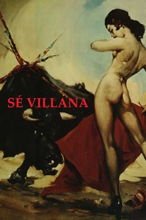 Постер до фільму «Sé villana. La Sevilla del diablo»
