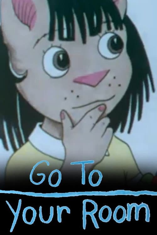 Poster for Go To Your Room
