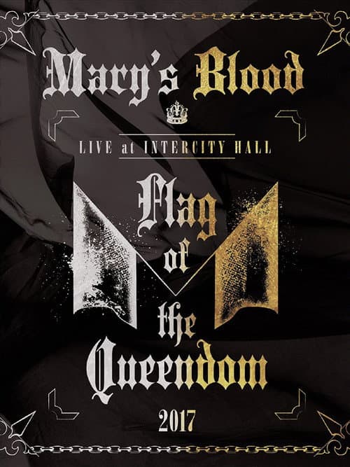 Poster for Mary's Blood LIVE at INTERCITY HALL ~Flag of the Queendom~