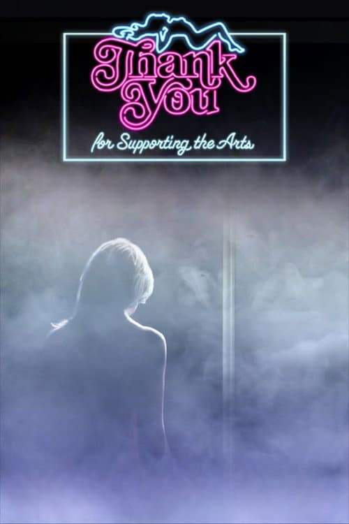 Poster for Thank You for Supporting the Arts