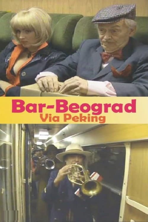 Poster for Bar-Belgrade via Beijing