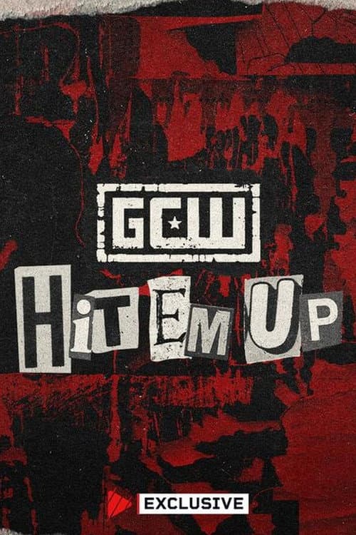 Poster for GCW Hit Em Up 2024