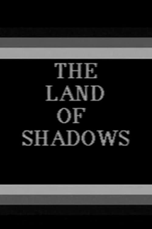 Poster for The Land of Shadows