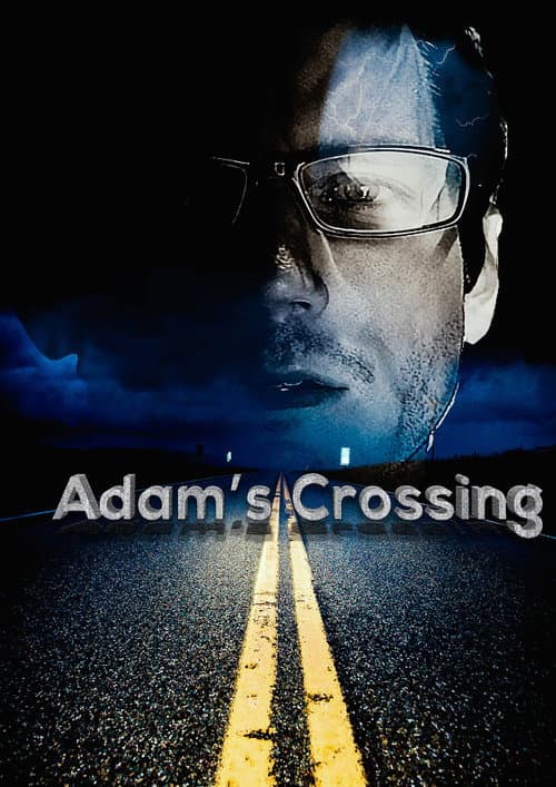 Poster for Adam's Crossing