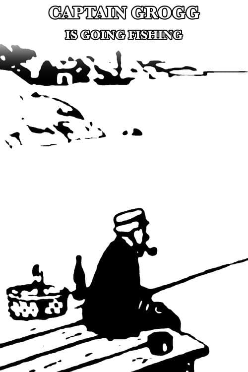 Poster for Captain Grogg is Going Fishing
