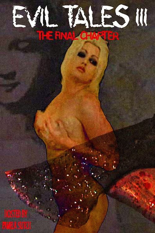 Poster for Evil Tales 3: The Final Chapter