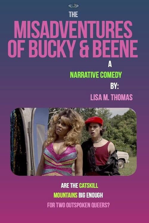 Постер до фільму «The Misadventures of Bucky and Beene»