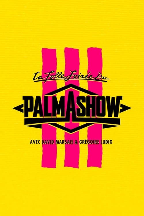Poster for La Folle Soirée du Palmashow 3