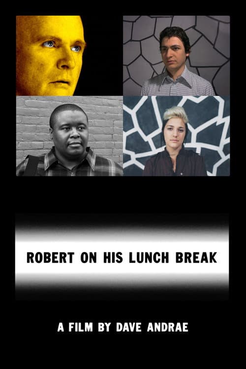 Poster for Robert on his Lunch Break