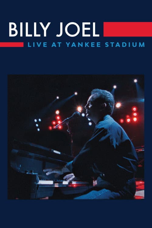 Poster for Billy Joel: Live at Yankee Stadium