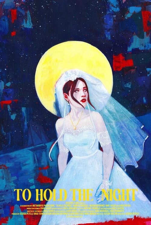 Poster for To Hold The Night
