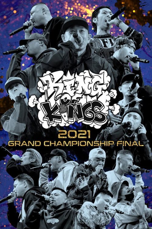 Poster for KING OF KINGS 2021 GRAND CHAMPIONSHIP FINAL