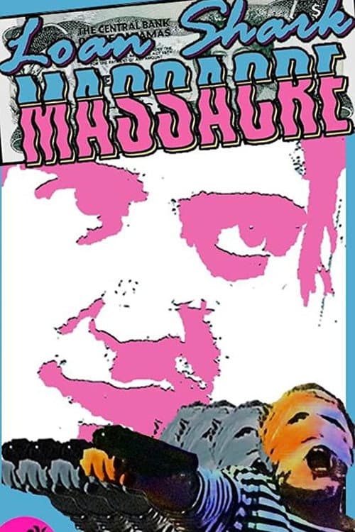 Poster for Loan Shark Massacre