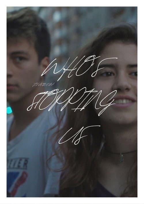 Poster for Who’s Stopping Us