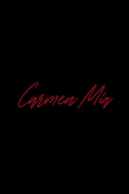 Poster for Carmen Mía