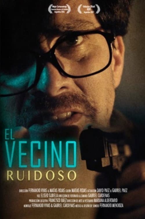 Poster for El vecino ruidoso