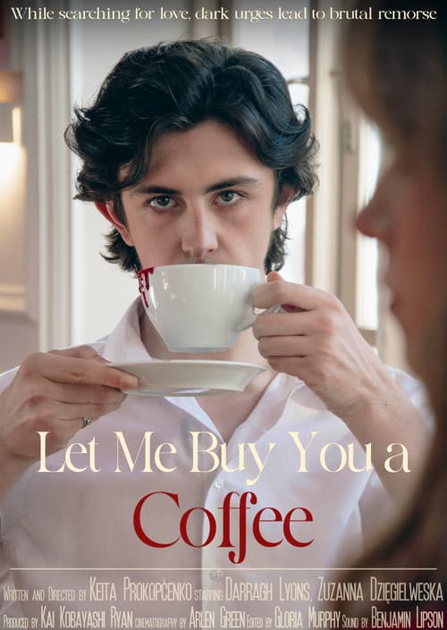 Poster for Let Me Buy You A Coffee