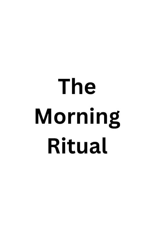 Poster for The Morning Ritual