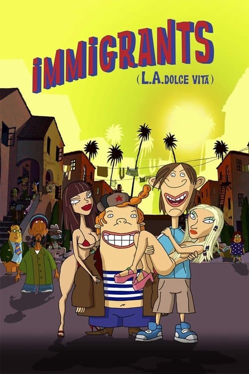 Poster for Immigrants (L.A. Dolce Vita)