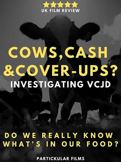 Poster for Cows, Cash & Cover-ups? Investigating VCJD