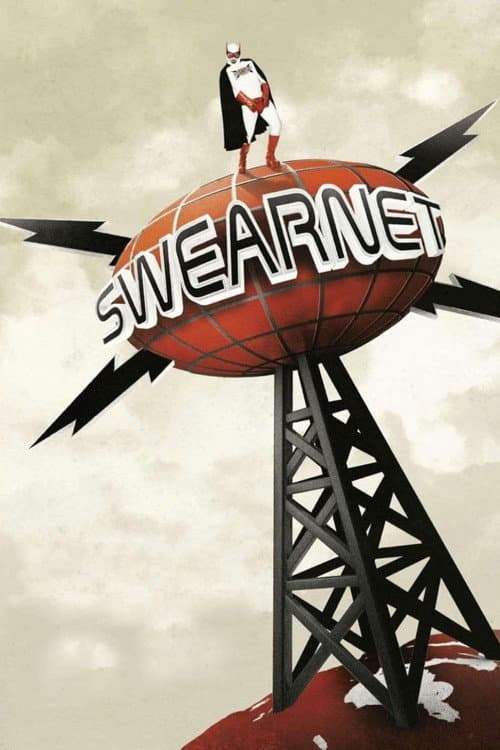 Poster for Swearnet: The Movie